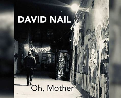 Oh, Mother lyrics [David Nail]