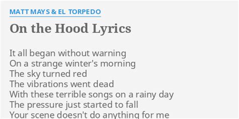 On the Hood lyrics [Matt Mays]