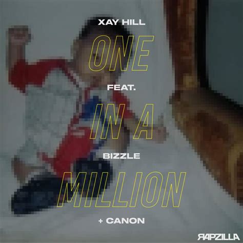 One In A Million lyrics [Xay Hill]