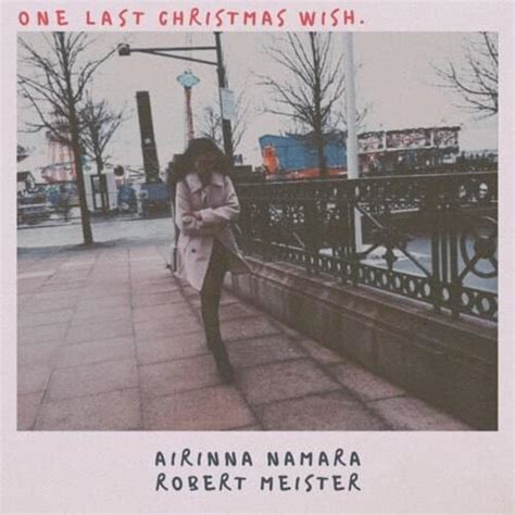 One Last Christmas Wish lyrics [Airinna Namara]