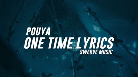 One Time lyrics [Pouya]