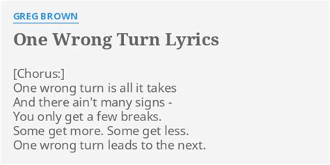 One Wrong Turn lyrics [Greg Brown]