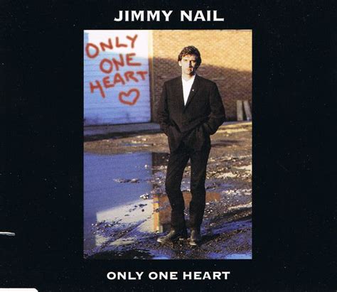 Only One Heart lyrics [Jimmy Nail]