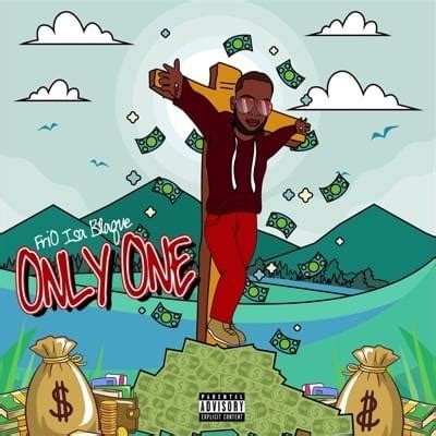 Only One lyrics [Frio Isa Blaque]