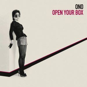 Open Your Box lyrics [Yoko Ono]