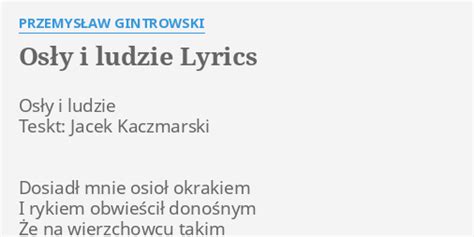 Osły i ludzie lyrics [Jacek Kaczmarski]