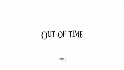 Out Of Time lyrics [Felecia]