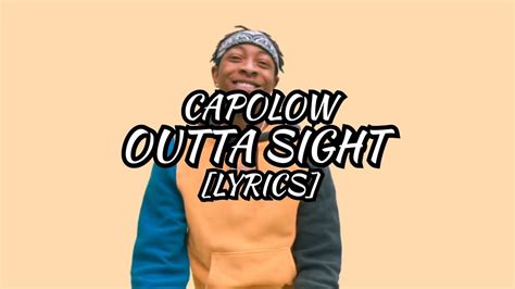 Outta Sight lyrics [Capolow]