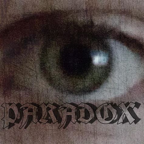 Paradox lyrics [Juzzzyyyy]