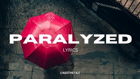 Paralyzed lyrics [Sangu X]