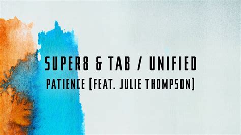 Patience lyrics [Super8 & Tab]