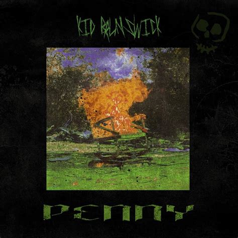 Penny lyrics [KID BRUNSWICK]