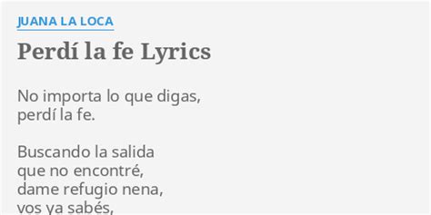 Perdí La Fe lyrics [Juana La Loca]