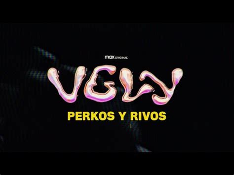 Perkos y Rivos lyrics [VGLY]