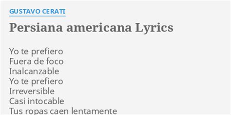 Persiana americana lyrics [Gustavo Cerati]