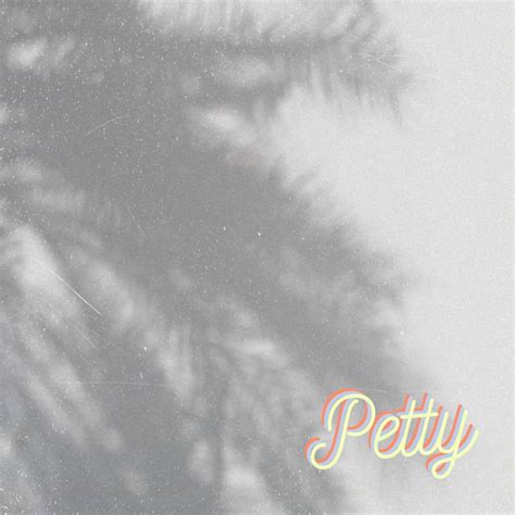 Petty lyrics [Josh Sellers & Jeron Divine]