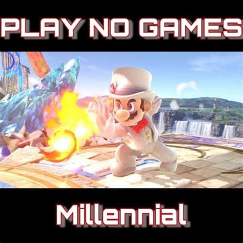 Play No Games lyrics [Millennial (MS)]