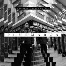 Plusmarca lyrics [Gallardo]