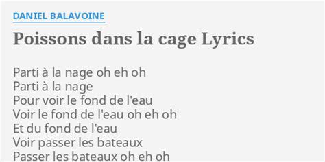 Poisson dans la cage lyrics [Daniel Balavoine]