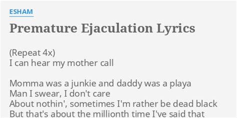 Premature Ejaculation lyrics [Esham]