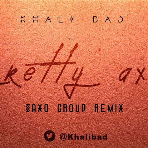 Pretty Axx lyrics [Khali Bad]