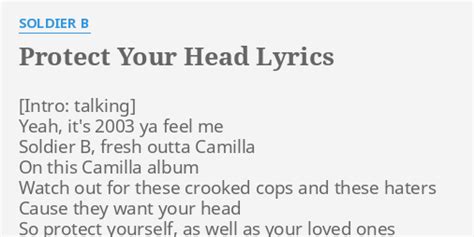 Protect Your Head lyrics [Soldier B]