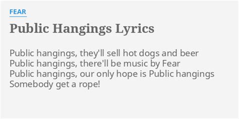 Public Hangings lyrics [FEAR (Band)]