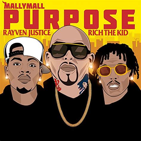 Purpose lyrics [Mally Mall]