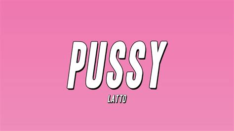 Pussy pussy lyrics [Ass Swift]