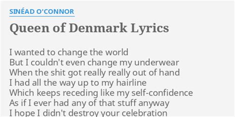 Queen of Denmark lyrics [Sinéad O'Connor]