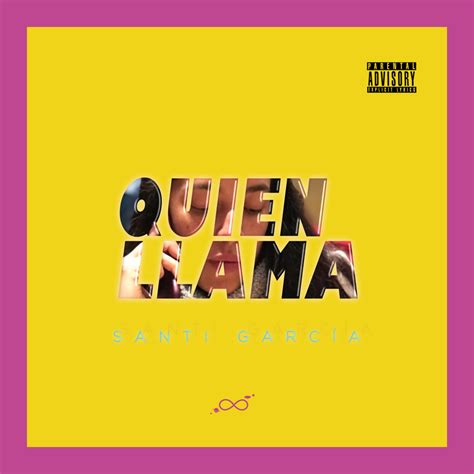 Quien Llama lyrics [Santi García]