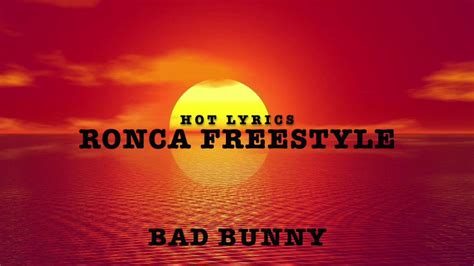 RONCA FREESTYLE lyrics [Bad Bunny]