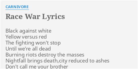 Race War lyrics [Carnivore]