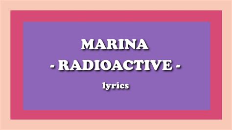 Radioactive lyrics [MARINA]