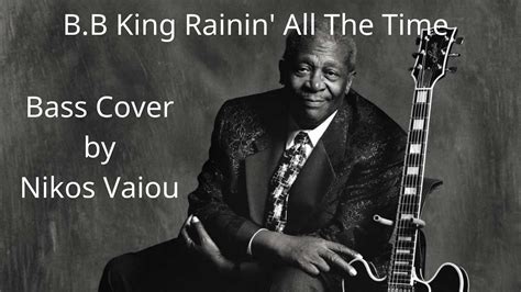 Rainin' All The Time lyrics [B.B. King]