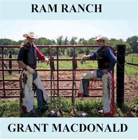 Ram Ranch 250 lyrics [Grant MacDonald]