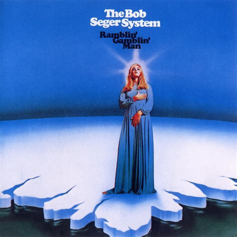 Ramblin’ Gamblin' Man lyrics [Bob Seger]