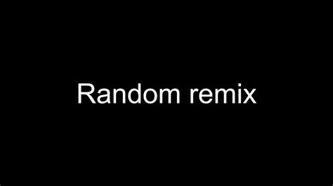 Random Remix lyrics [L-Rich]
