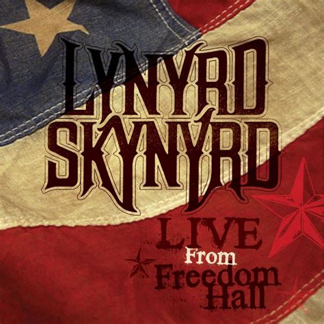 Red white and blue - live from freedom hall lyrics [Lynyrd Skynyrd]