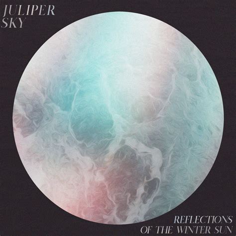 Reflections of the Winter Sun lyrics [Juliper Sky]