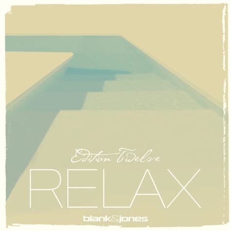 Relax lyrics [Blank & Jones]