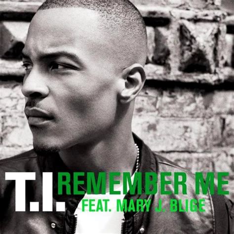 Remember Me lyrics [T.I.]