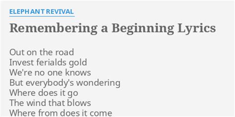 Remembering A Beginning lyrics [Elephant Revival]