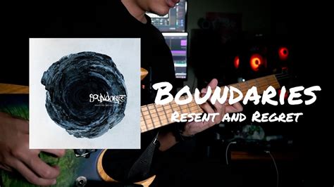 Resent and Regret lyrics [Boundaries]