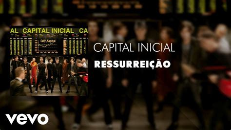 Ressureição lyrics [Capital Inicial]