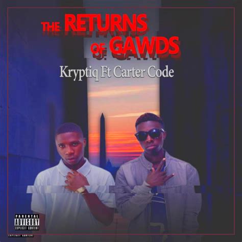 Return Of The Gawds lyrics [KRYPTIQ]