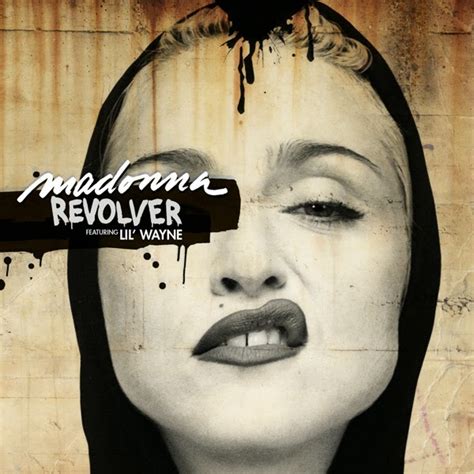 Revolver lyrics [Madonna (Ft. Lil Wayne)]
