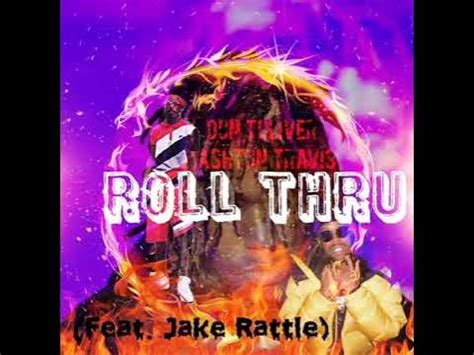 Roll Thru lyrics [Ashton Travis]