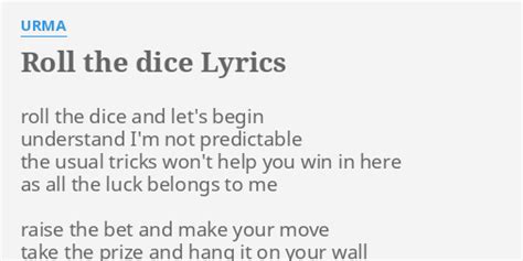 Roll the Dice lyrics [Pac Div]