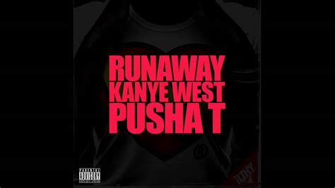 Runaway lyrics [Kanye West (Ft. Pusha T)]